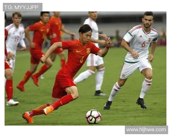 U19青年足球赛对阵匈牙利精彩直播全程回顾与分析